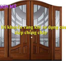 10 lời khuyên vàng khi sử dụng cửa thép chống cháy