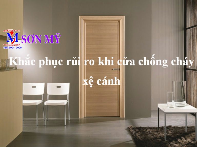 Khắc phục rủi ro khi cửa chống cháy xệ cánh