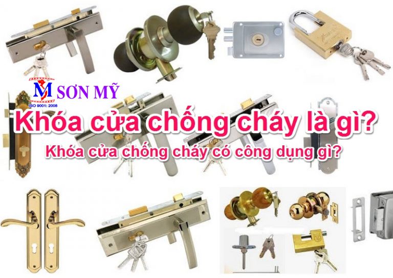 Khóa cửa chống cháy là gì? Khóa cửa chống cháy có chức năng gì?