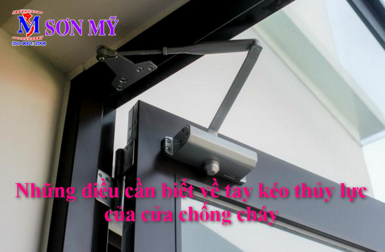 Những điều bạn cần biết về tay kéo thủy lực của cửa chống cháy