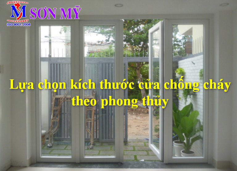 Lựa chọn kích thước cửa chống cháy theo phong thủy