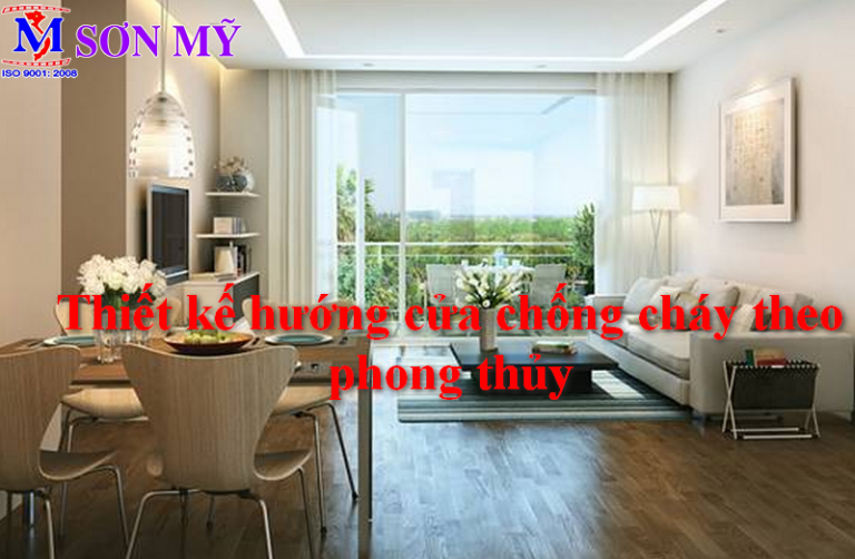 Thiết kế hướng cửa chống cháy theo phong thủy