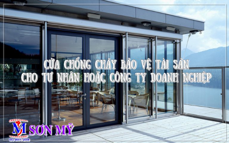 Cửa chống cháy bảo vệ tài sản an toàn cho tư nhân hoặc công ty doanh nghiệp