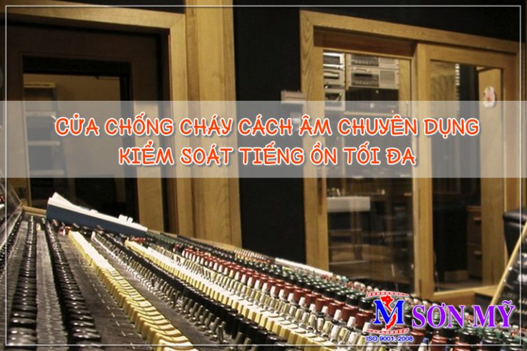 Cửa chống cháy cách âm chuyên dụng kiểm soát tiếng ồn tối đa