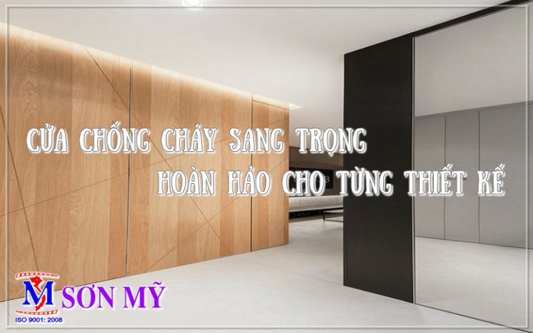 Cửa chống cháy sang trọng hoàn hảo cho từng thiết kế
