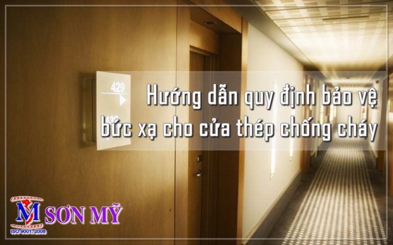 Hướng dẫn quy định bảo vệ bức xạ cho cửa thép chống cháy
