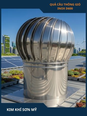 Quả cầu thông gió inox D600